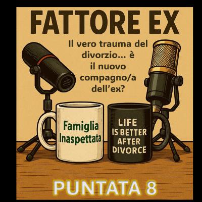 Fattore EX - Puntata 8 Fattore EX - Puntata 8