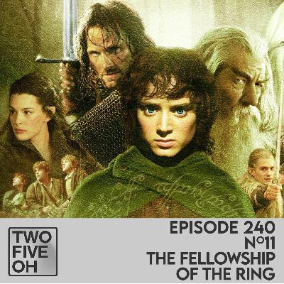 #11 - The Fellowship of the Ring #11 - The Fellowship of the Ring