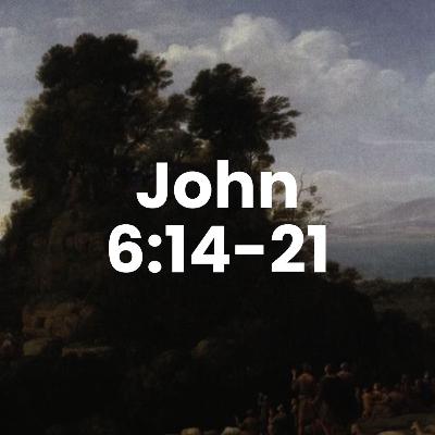 John 6:14-21 | The Watchful Good Shepherd | Oct 5 John 6:14-21 | The Watchful Good Shepherd | Oct 5