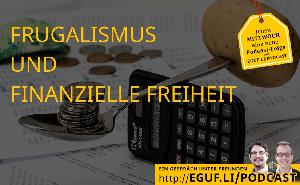 Frugalismus und finanzielle Freiheit Frugalismus und finanzielle Freiheit