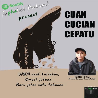 Ngomongin UMKM feat Ibnu "Owner kashoesclean&paint"