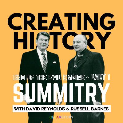 Summitry: End of the Evil Empire part 1