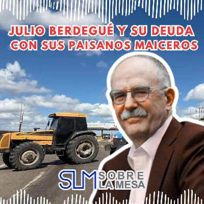 SLM(301025) Berdegué le queda mal a sus paisanos maiceros SLM(301025) Berdegué le queda mal a sus paisanos maiceros