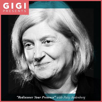 "Rediscover Your Presence" with Patsy Rodenburg "Rediscover Your Presence" with Patsy Rodenburg