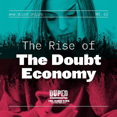The Rise of the Doubt Economy The Rise of the Doubt Economy