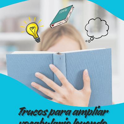 079 - 9 trucos para ampliar vocabulario leyendo español