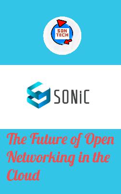 Sonic OS Unlocked: The Future of Open Networking in the Cloud Sonic OS Unlocked: The Future of Open Networking in the Cloud