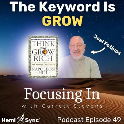 Focusing In Ep. 49 - Why 99% of People Fail the Think and Grow Rich Manifestation Process | Joel Fotinos Focusing In Ep. 49 - Why 99% of People Fail the Think and Grow Rich Manifestation Process | Joel Fotinos