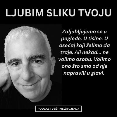 LJUBIM SLIKU TVOJU