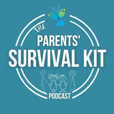 Parents' Survival Kit Podcast: Episode 94 - Regulation Tips for Kids