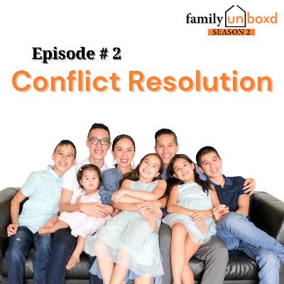 S2 Ep. 2: Conflict Resolution