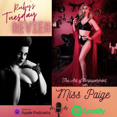 Episode 5 - The Art of Empowerment with Miss Paige Episode 5 - The Art of Empowerment with Miss Paige