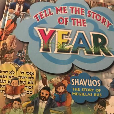 Tell Me The Story Of The Year:Shavuos