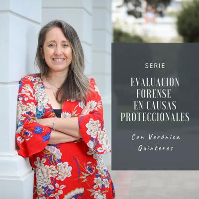 Evaluación psicológica forense en materia proteccional: episodio 9