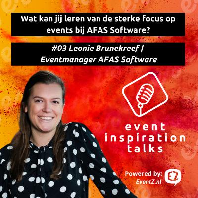#03 Wat kan jij leren van de sterke focus op events bij AFAS Software? | Leonie Brunekreef | Eventmanager AFAS Software
