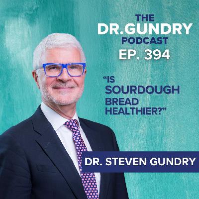 The Bread Upgrade: Healthier Choices That Taste Great | EP 394 The Bread Upgrade: Healthier Choices That Taste Great | EP 394
