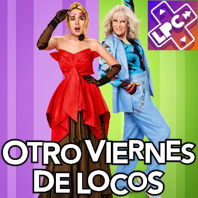 ¿Funciona Otra Vez? - Otro Viernes de Locos - LongPlayCast#374
