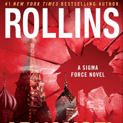 Read PDF Books Arkangel (Sigma Force, #18) by James Rollins