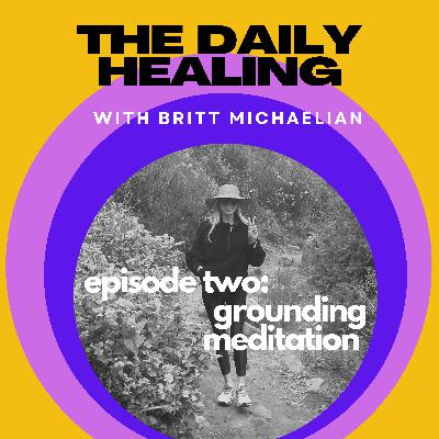 Grounding Lesson and Meditation