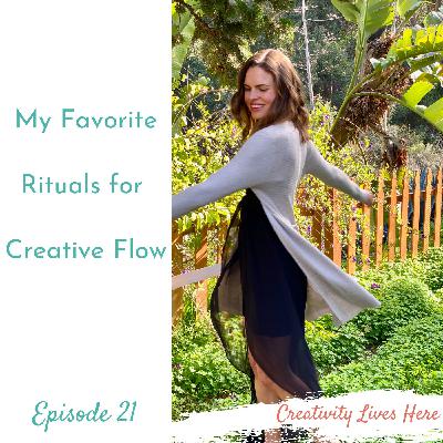 My Favorite Rituals for Creative Flow