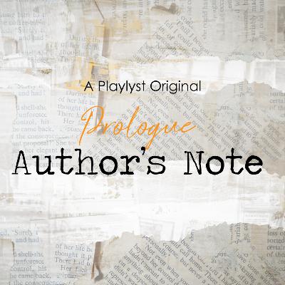 Prologue: Author's Note Prologue: Author's Note
