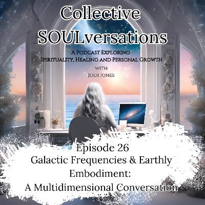 Galactic Frequencies & Earthly Embodiment: A Multidimensional Conversation with Nicola Light