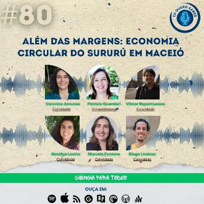 Episódio 80 'Ciência para todos' - Economia circular do sururú em Maceió Episódio 80 'Ciência para todos' - Economia circular do sururú em Maceió