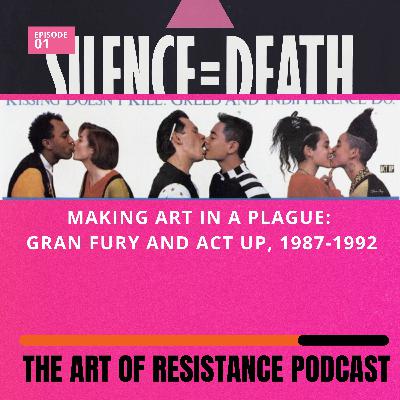 Making art in a plague: Gran Fury and ACT UP, 1987-1992 Making art in a plague: Gran Fury and ACT UP, 1987-1992