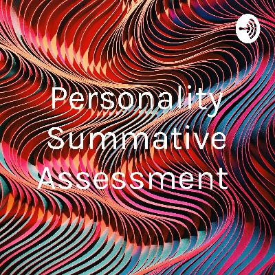 Personality Summative Assessment