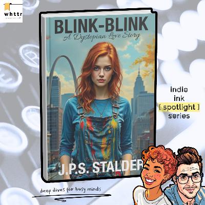 BLINK-BLINK by J.P.S. Stalder | Art, Resistance & Love in a Dystopian World [Book Discussion]