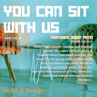 The 411 On Finances with Robin Patin The 411 On Finances with Robin Patin