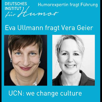 Eva Ullmann fragt Vera Geier, UCN Netzwerk Eva Ullmann fragt Vera Geier, UCN Netzwerk