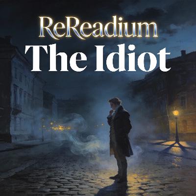 The Idiot: When Innocence Meets Corruption (1/16)