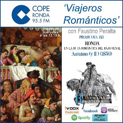 Nº 160-VIAJEROS ROMÁNTICOS - “RONDA EN LA RUTA ROMÁNTICA DEL BAJO GENAL” - Anónimo (1851) (y II) Nº 160-VIAJEROS ROMÁNTICOS - “RONDA EN LA RUTA ROMÁNTICA DEL BAJO GENAL” - Anónimo (1851) (y II)
