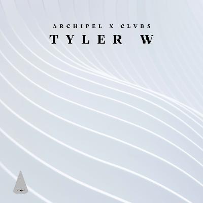 Archipel x CLVBS: Tyler W Archipel x CLVBS: Tyler W