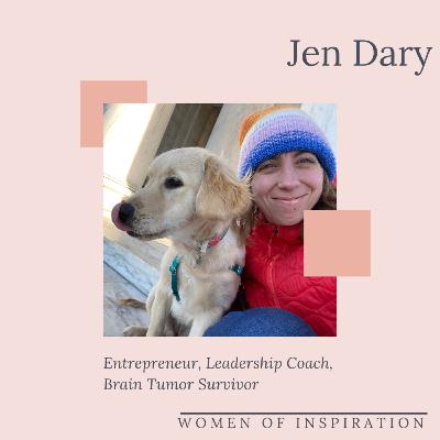 JEN DARY: Asking The Right Questions, Handling Layoffs, & Career Decisions | WOMEN OF INSPIRATION