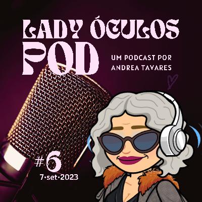 Lady Óculos Pod #6