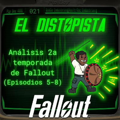 021 - Análisis TOTAL de la 2a Temporada de Fallout (Episodios 5-8) 021 - Análisis TOTAL de la 2a Temporada de Fallout (Episodios 5-8)
