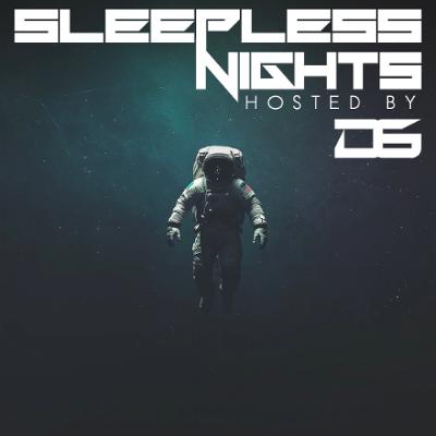 Sleepless Nights EP 384- D6 Sleepless Nights EP 384- D6