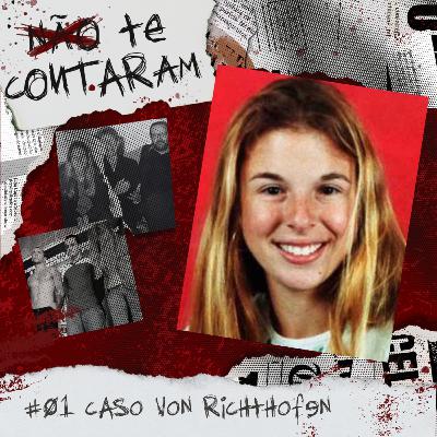 #01 - Caso Richthofen
