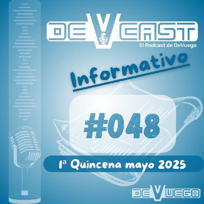 048 - Noticias, lanzamientos, eventos videojuegos españoles mayo 2025 (1ª quincena)