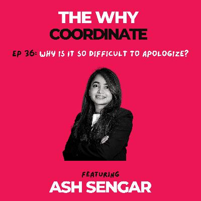 Ep #36 - Why is it so hard to apologize? Ep #36 - Why is it so hard to apologize?