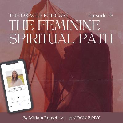 08: Miriam - The Feminine Spiritual Path