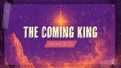 The Coming King: It's All About Love The Coming King: It's All About Love