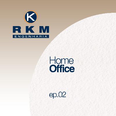 Ep.02 - Home office | versatilidade para promover conforto e qualidade de vida Ep.02 - Home office | versatilidade para promover conforto e qualidade de vida