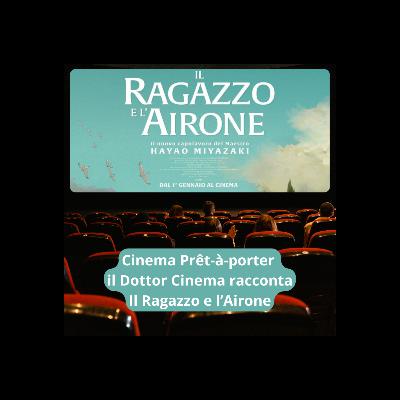 Il Ragazzo e l'Airone di Hayao Miyazaki Il Ragazzo e l'Airone di Hayao Miyazaki