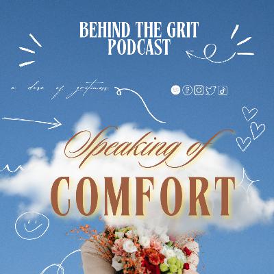 Speaking of Comfort - S2 EP 16