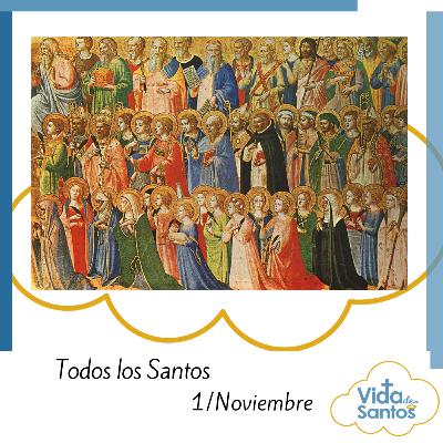 01 Noviembre - Todos los Santos