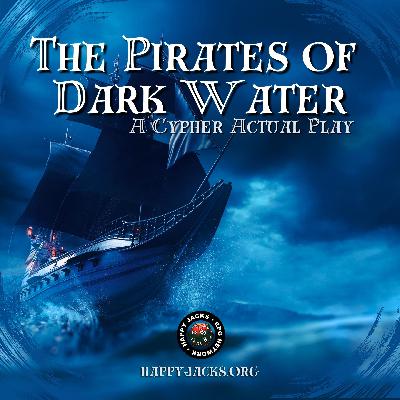 DARKWATER03 | Pirates of the Dark Water | Cypher System