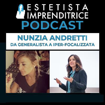 Da centro estetico generalista a iper-focalizzato Da centro estetico generalista a iper-focalizzato